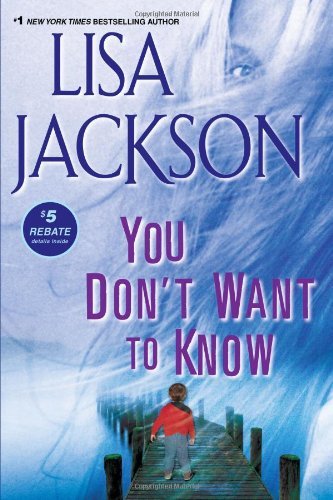 Lisa Jackson/You Don't Want to Know@New